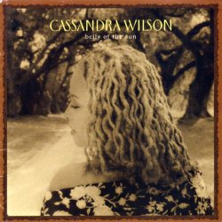 Cassandra Wilson - Belly Of The Sun (2002) [Japan]