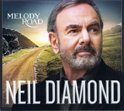 Neil Diamond - Melody Road - Deluxe Edition (2014)