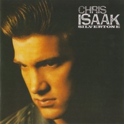 Chris Isaak - Silvertone (1987)