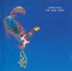 Chris Rea - The Blue Cafe (1998)