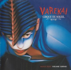 Cirque Du Soleil - Varekai (2007)