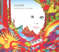 Ciccada - The Finest Of Miracles (2015)