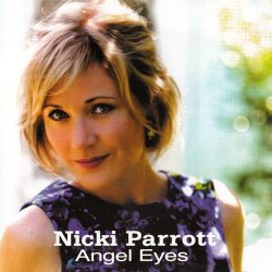 Nicki Parrott - Angel Eyes (2014) [Japan]