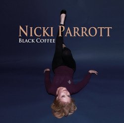 Nicki Parrott - Black Coffee (2010) [Japan]