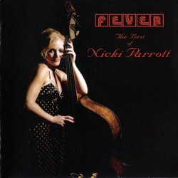 Nicki Parrott - Fever - The Best Of Nicki Parrott (2011) [Japan]