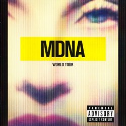 Madonna - MDNA - World Tour Live [2CD] (2013)