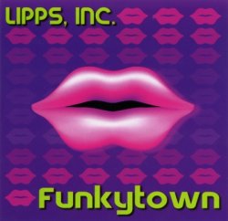 Lipps, Inc. - Funkytown (2003)