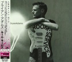 Bryan Adams - Room Service (2004) [Japan]