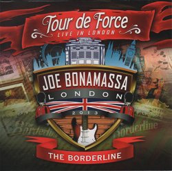 Joe Bonamassa - Tour De Force. The Borderline [2CD] (2014)