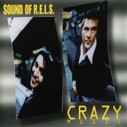 Sound Of R.E.L.S. - Crazy Music (1996)