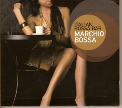 Marchio Bossa - Italian Bossa Bar (2010)