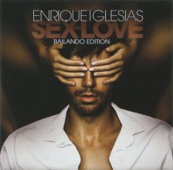 Enrique Iglesias - Sex And Love - Bailando Edition (2014)