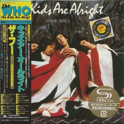 The Who - The Kids Are Alright [SHM-CD] (2011) [Japan]