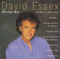 David Essex - Missing You (1995)