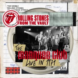 The Rolling Stones - From The Vault - The Marquee Club Live In 1971 [3CD] (2015) [Japan]