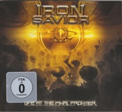 Iron Savior - Live At The Final Frontier [2CD] (2015)