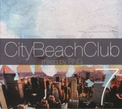 VA - City Beach Club Mixed By Ping 7 (2012)