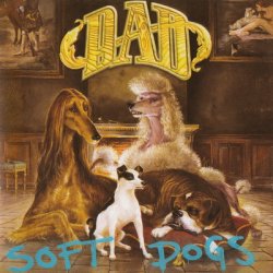 D-A-D - Soft Dogs (2002)