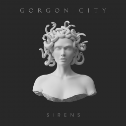 Gorgon City - Sirens - US Deluxe Version (2014)