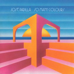 Jose Padilla - So Many Colours (2015)