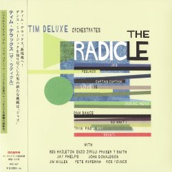 Tim Deluxe - The Radicle (2014) [Japan]