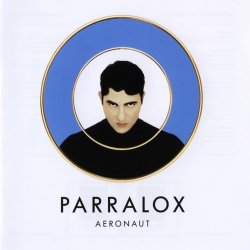 Parralox - Aeronaut - Limited Edition (2015)