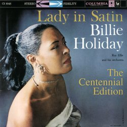 Billie Holiday & Ray Ellis And His Orchestra  - Lady In Satin - The Centennial Edition (3CD) (2015)