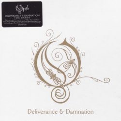 Opeth - Deliverance & Dmnation [2 CD] (2015)