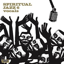 VA - Spiritual Jazz 6 - Vocals (2015)