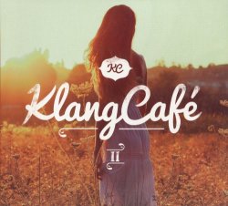 VA - KlangCafe Vol.2 [2CD] (2015)