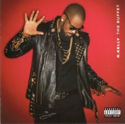 R. Kelly - The Buffet - Explicit (2015)