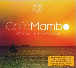 VA - Cafe Mambo - 20 Years Of Ibiza Chillout [3CD] (2014)