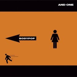 And One - Bodypop Ltd. Edition Frontfeuer [Bonus CD] (2006)