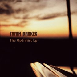 Turin Brakes - The Optimist LP (2001)