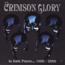 Crimson Glory - In Dark Places... 1986 - 2000 [5CD] (2010)