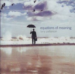 Tony Patterson – Equations Of Meaning (2016)