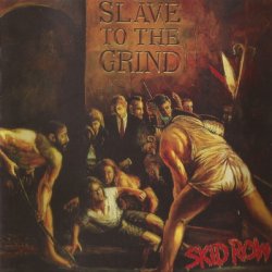 Skid Row - Slave To The Grind (1991)