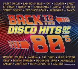 VA - Back To The Disco Hits Of The 80's [2CD] (2010)
