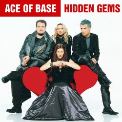 Ace Of Base - Hidden Gems (2015)