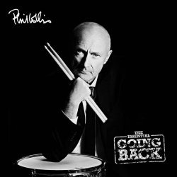 Phil Collins - The Essential Going Back - Deluxe Edition [2CD] (2016)