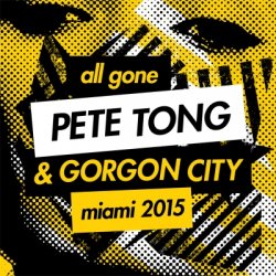 VA - All Gone Pete Tong & Gorgon City - Miami 2015 [2CD] (2015)