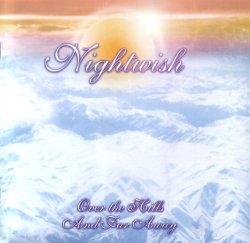 Nightwish - Over The Hills And Far Away - Official Collector's Edition (2007)