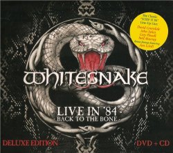 Whitesnake - Live In 84 - Back To The Bone - Deluxe Edition (2014)
