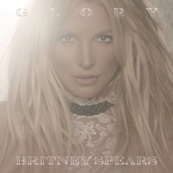 Britney Spears - Glory - Deluxe Edition (2016)