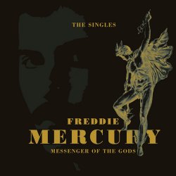 Freddie Mercury - Messenger Of The Gods – The Singles [2CD] (2016)