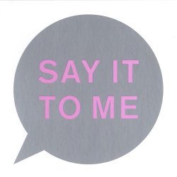 Pet Shop Boys - Say It To Me (2016)