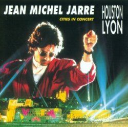 Jean Michel Jarre - Cities In Concert Houston-Lyon (1997)