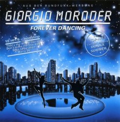 Giorgio Moroder - Forever Dancing (1992)