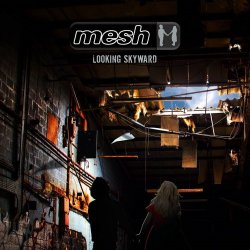 Mesh - Looking Skyward - Limited Edition [2CD] (2016)