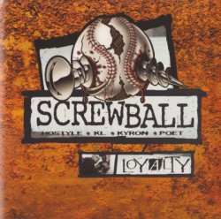 Screwball - Loyalty (2001)